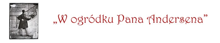 W ogródku Pana Andersena - uroczyste rozwiązanie konkursu